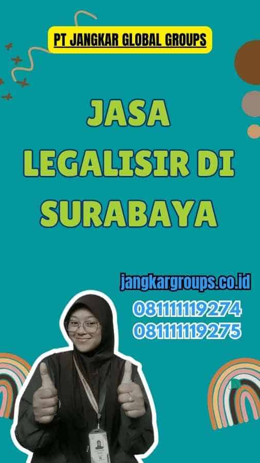 Jasa Legalisir di Surabaya