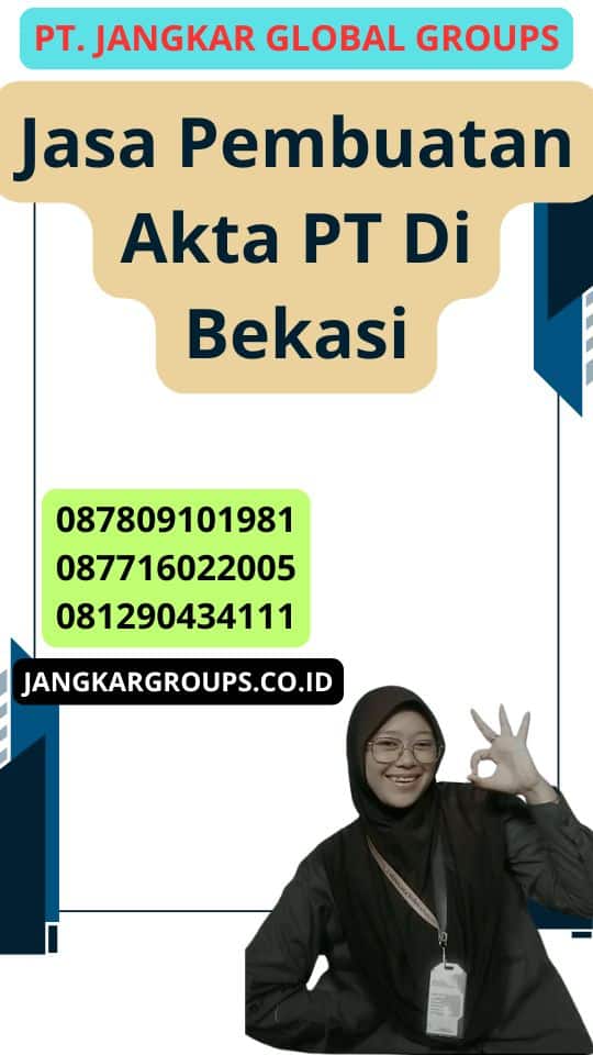 Jasa Pembuatan Akta Pt Di Bekasi