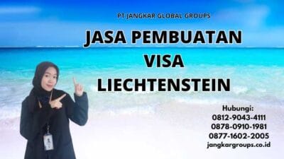 Jasa Pembuatan Visa Liechtenstein