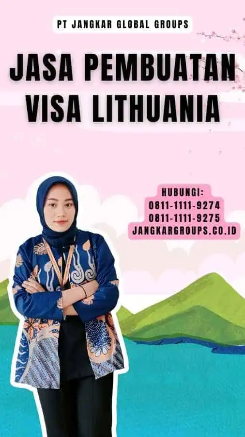 Jasa Pembuatan Visa Lithuania