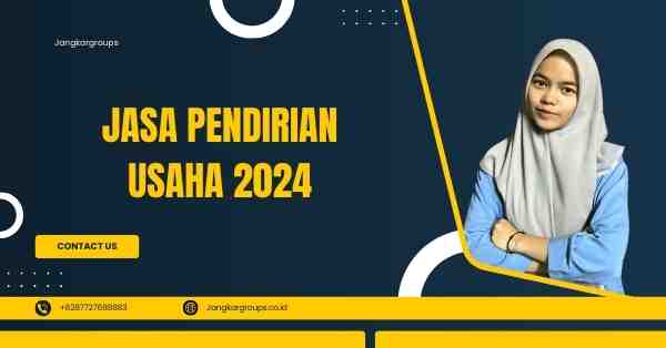 Jasa Pendirian Usaha 2024