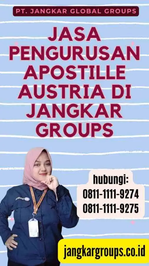 Jasa Pengurusan Apostille Austria di Jangkar Groups