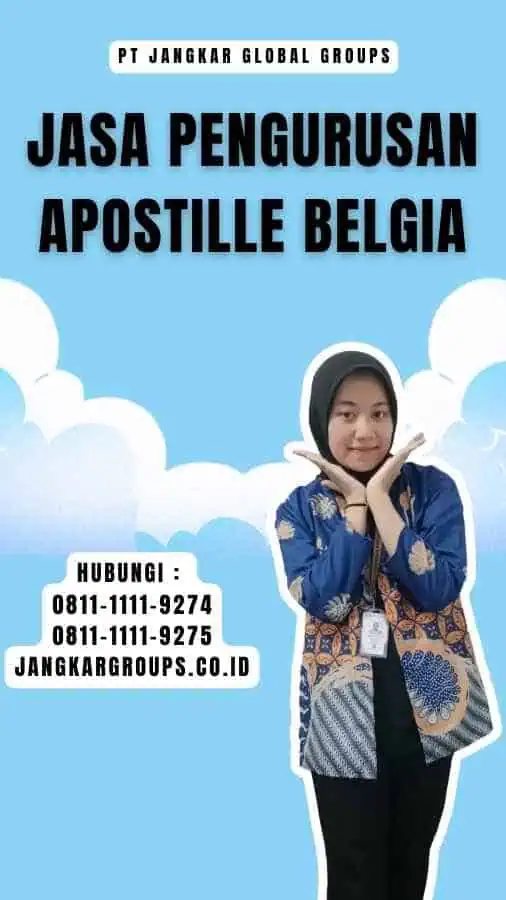 Jasa Pengurusan Apostille Belgia