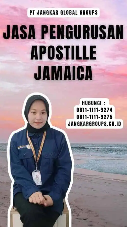 Jasa Pengurusan Apostille Jamaica