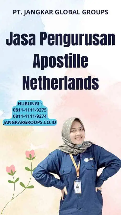 Jasa Pengurusan Apostille Netherlands