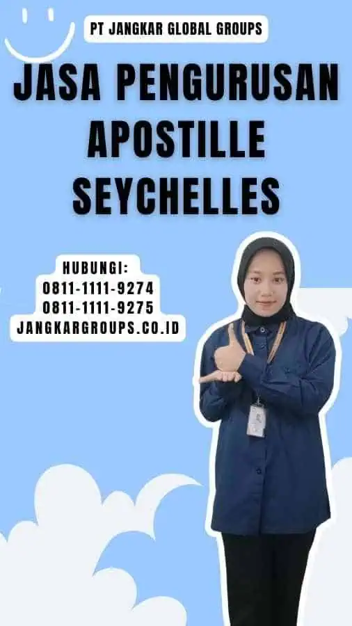 Jasa Pengurusan Apostille Seychelles