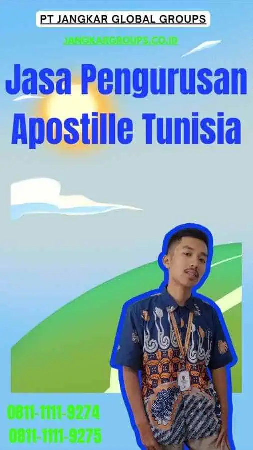 Jasa Pengurusan Apostille Tunisia