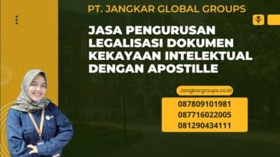 Jasa Pengurusan Legalisasi Dokumen Kekayaan Intelektual Dengan Apostille