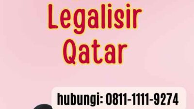 Jasa Pengurusan Legalisir Qatar