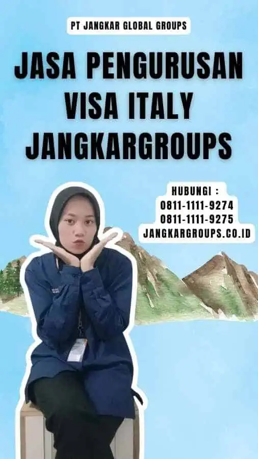 Jasa Pengurusan Visa Italy Jangkargroups