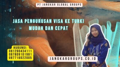 Jasa Pengurusan Visa Ke Turki Mudah dan Cepat