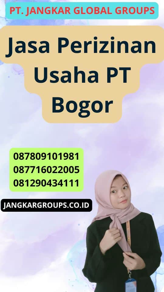 Jasa Perizinan Usaha Pt Bogor