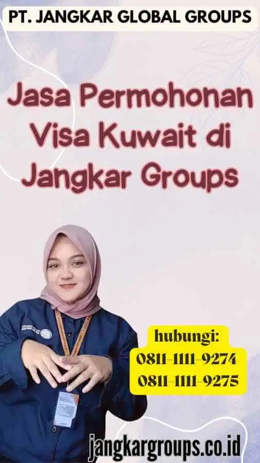 Jasa Permohonan Visa Kuwait di Jangkar Groups