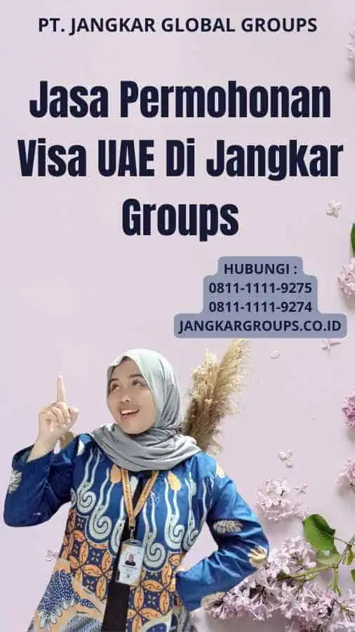 Jasa Permohonan Visa UAE Di Jangkar Groups