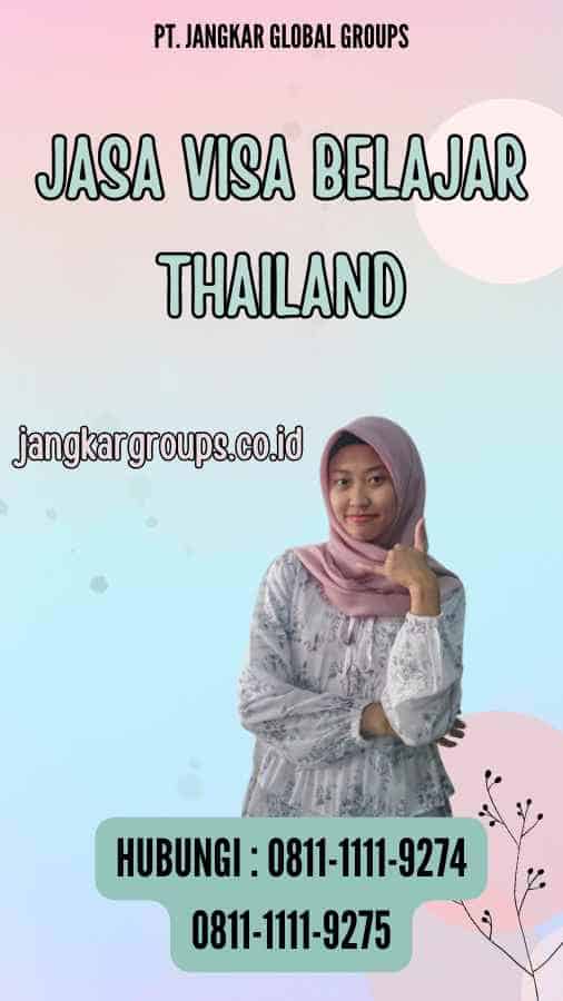 Jasa Visa Belajar Thailand