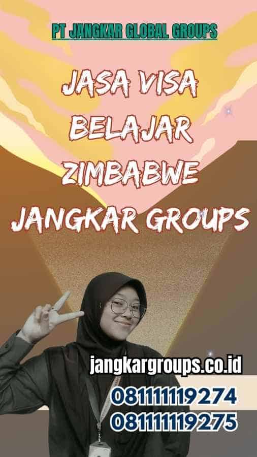 Jasa Visa Belajar Zimbabwe Jangkar Groups