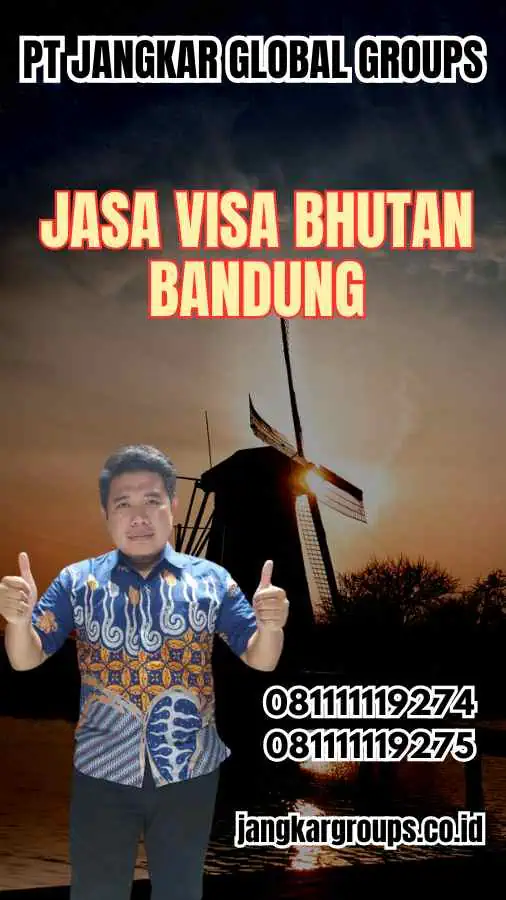 Jasa Visa Bhutan Bandung