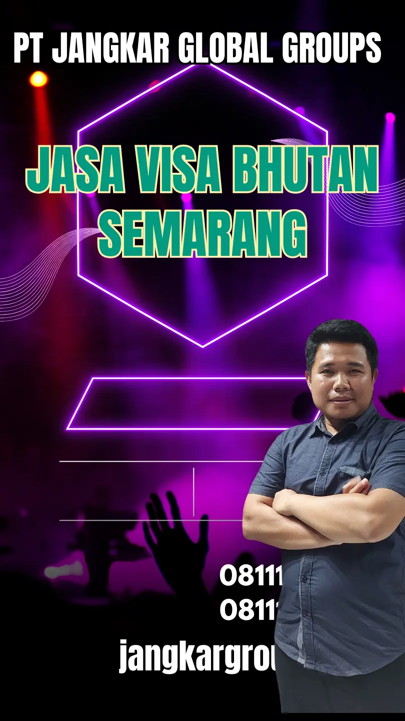 Jasa Visa Bhutan Semarang