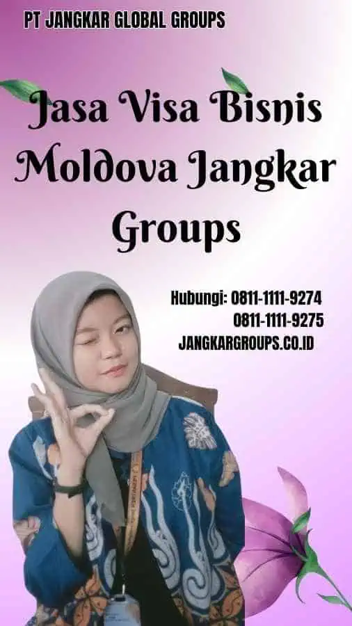 Jasa Visa Bisnis Moldova Jangkar Groups