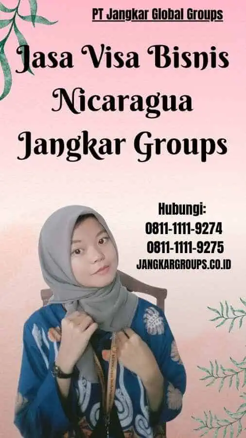 Jasa Visa Bisnis Nicaragua Jangkar Groups