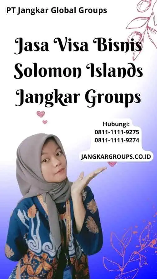 Jasa Visa Bisnis Solomon Islands Jangkar Groups