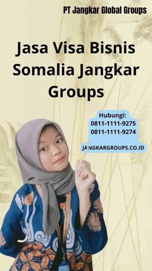 Jasa Visa Bisnis Somalia Jangkar Groups