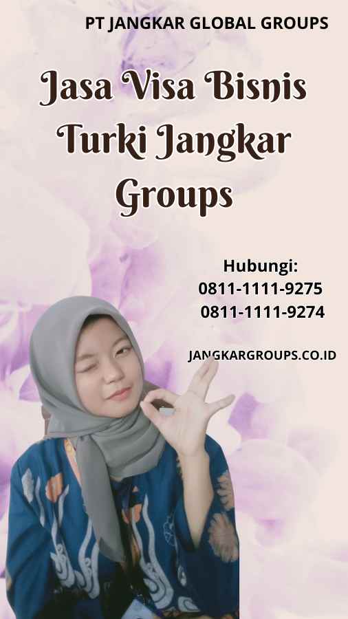 Jasa Visa Bisnis Turki Jangkar Groups