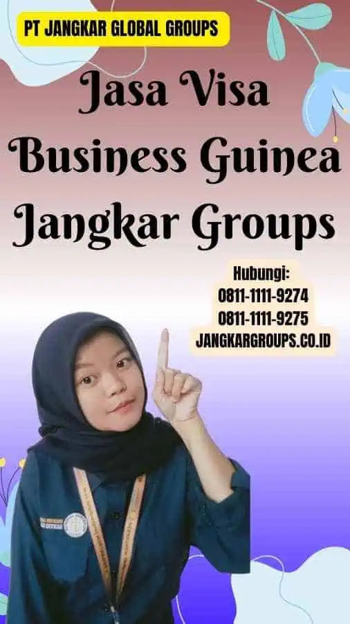 Jasa Visa Business Guinea Jangkar Groups