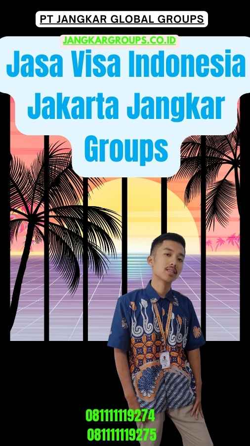 Jasa Visa Indonesia Jakarta Jangkar Groups