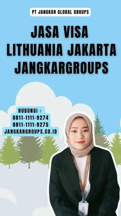 Jasa Visa Lithuania Jakarta Jangkargroups