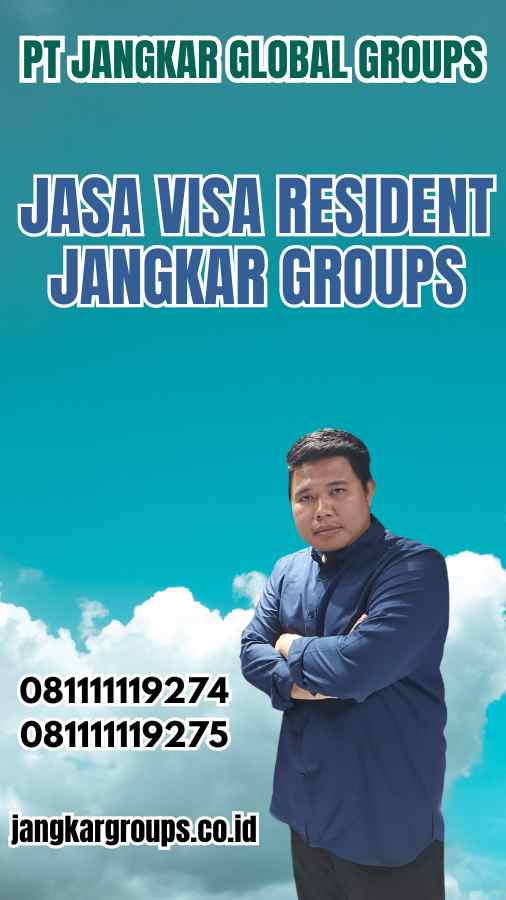 Jasa Visa Resident Jangkar Groups