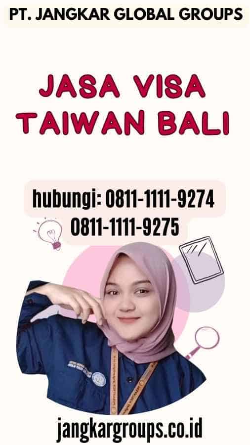 Jasa Visa Taiwan Bali