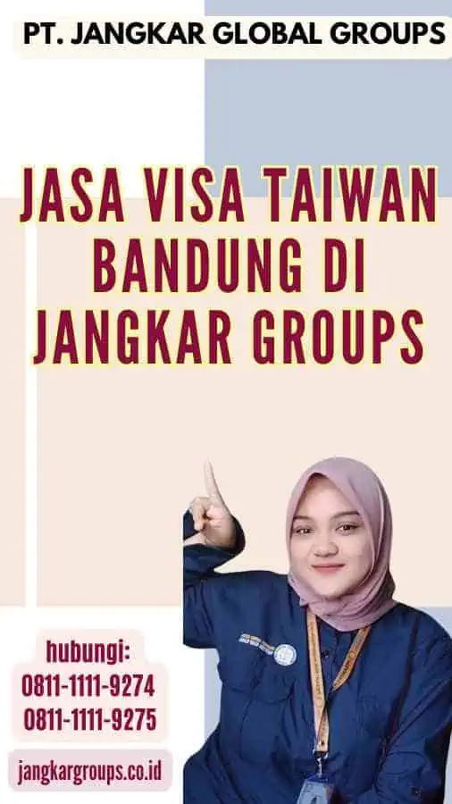 Jasa Visa Taiwan Bandung di Jangkar Groups