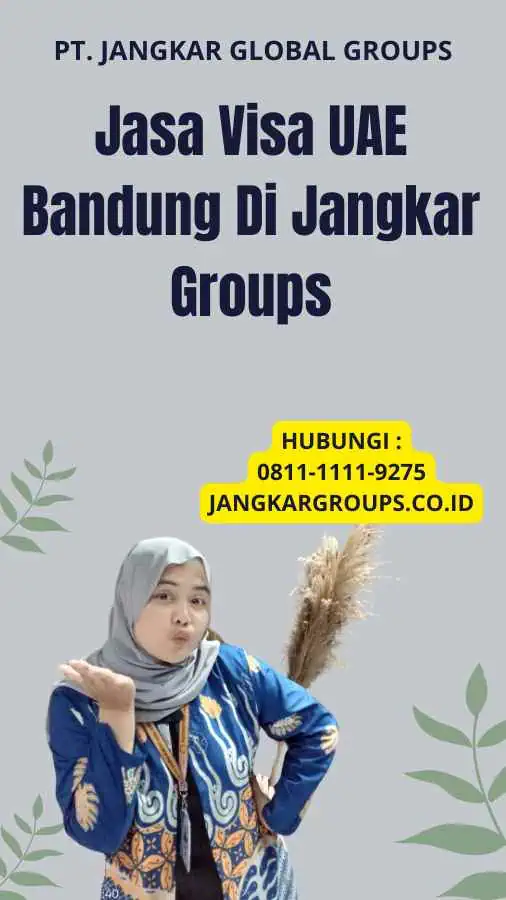 Jasa Visa UAE Bandung Di Jangkar Groups