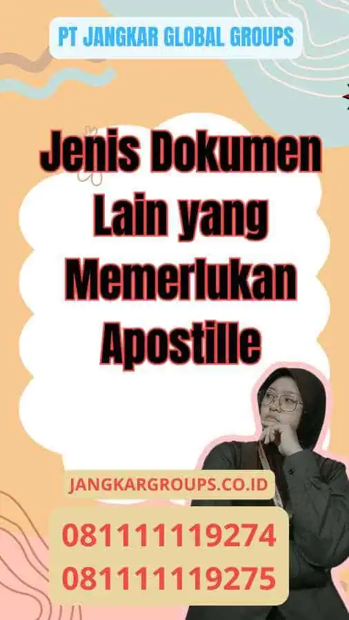 Jenis Dokumen Lain yang Memerlukan Apostille SIM