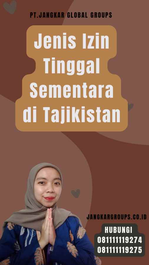 Jenis Izin Tinggal Sementara di Tajikistan