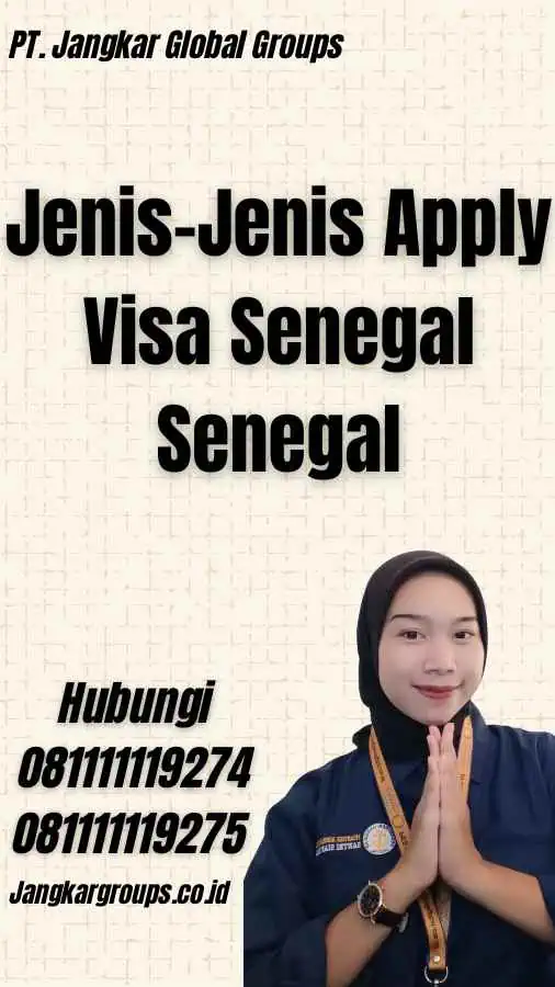 Jenis-Jenis Apply Visa Senegal Senegal