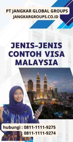 Jenis-Jenis Contoh Visa Malaysia