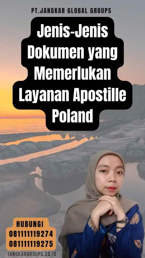 Jenis-Jenis Dokumen yang Memerlukan Layanan Apostille Poland