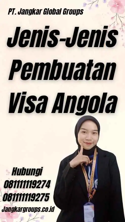 Jenis-Jenis Pembuatan Visa Angola