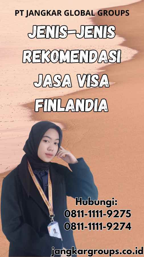 Jenis-Jenis Rekomendasi Jasa Visa Finlandia