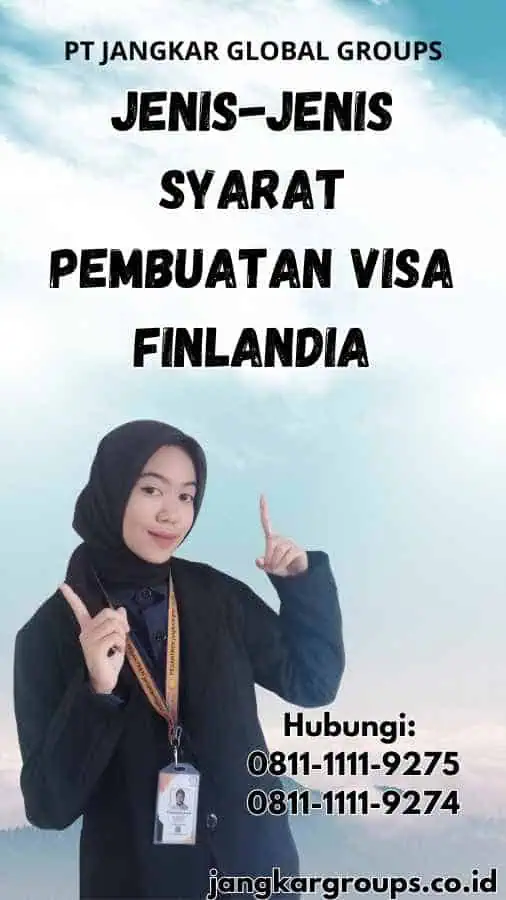 Jenis-Jenis Syarat Pembuatan Visa Finlandia