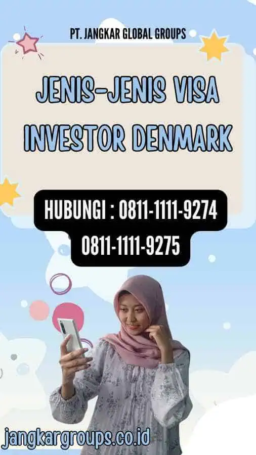 Jenis-Jenis Visa Investor Denmark