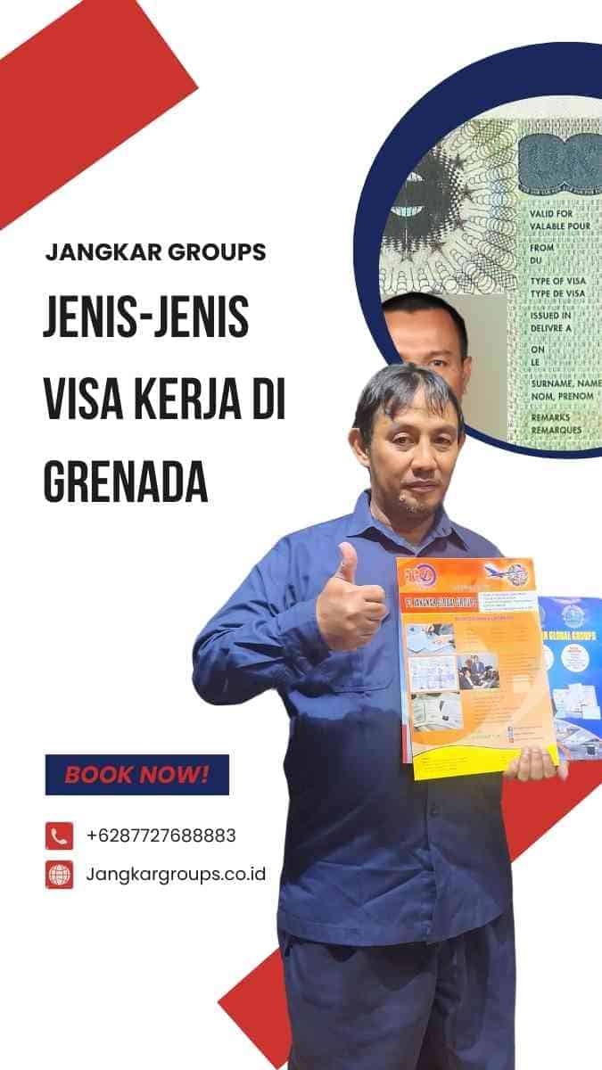 Jenis-Jenis Visa Kerja di Grenada