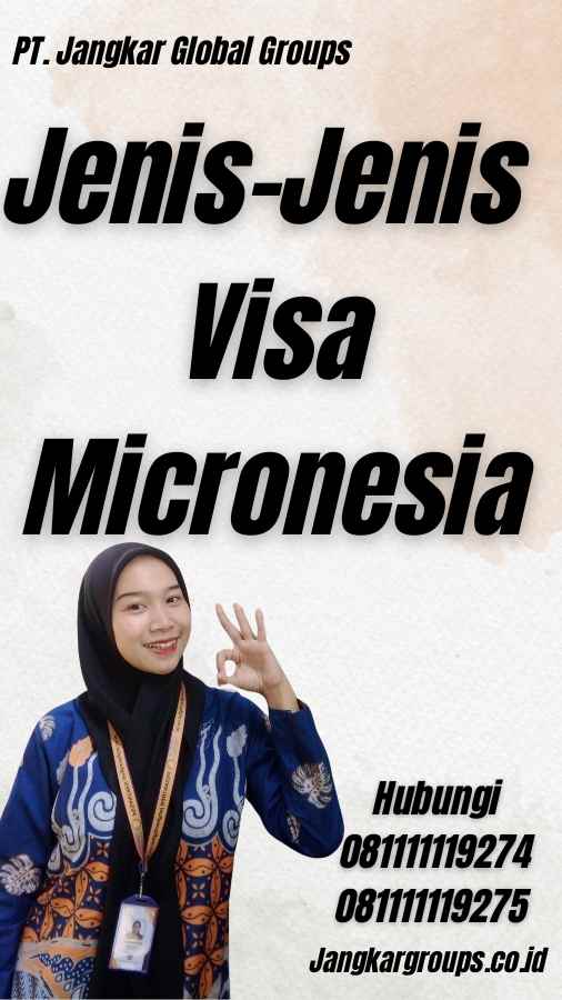 Jenis-Jenis Visa Micronesia