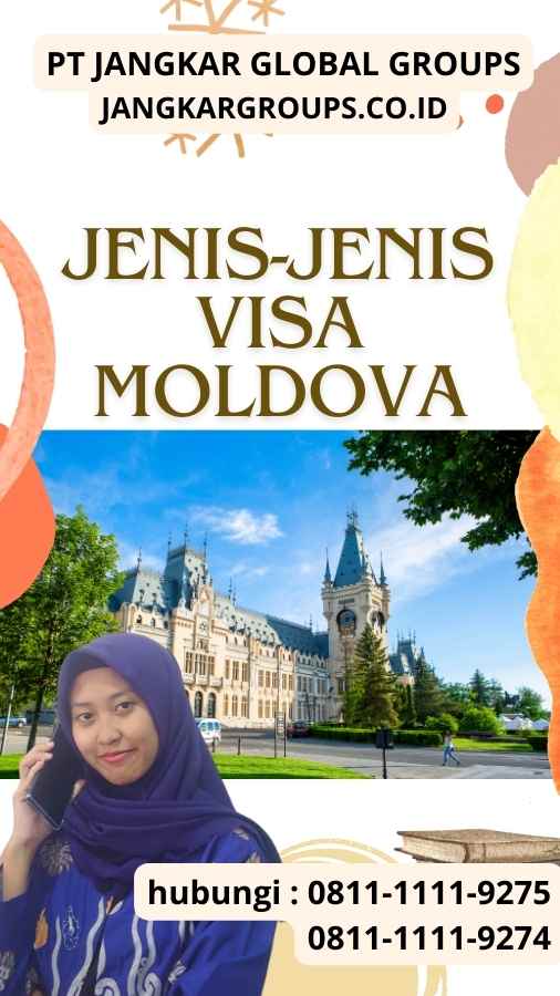 Jenis-Jenis Visa Moldova