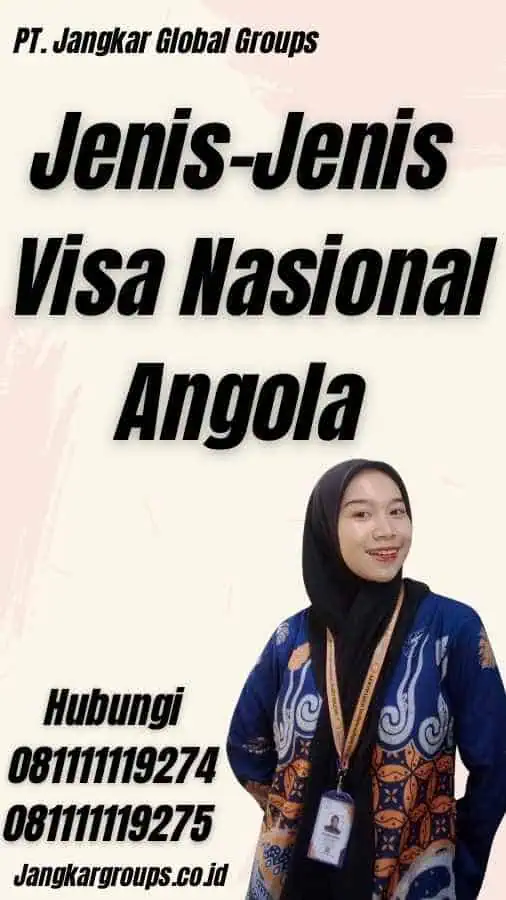 Jenis-Jenis Visa Nasional Angola - Visa Nasional Angola