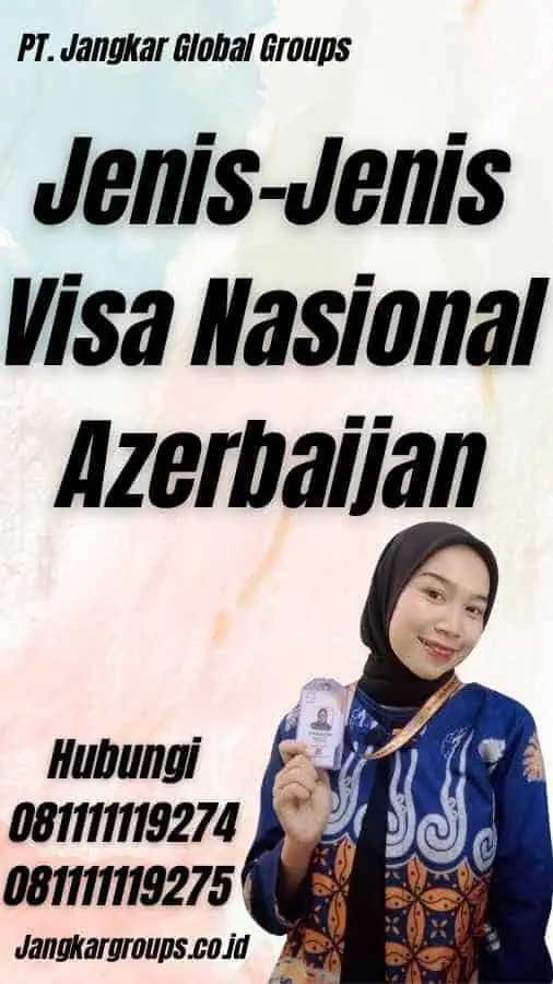 Jenis-Jenis Visa Nasional Azerbaijan