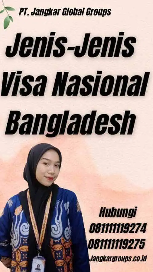 Jenis-Jenis Visa Nasional Bangladesh