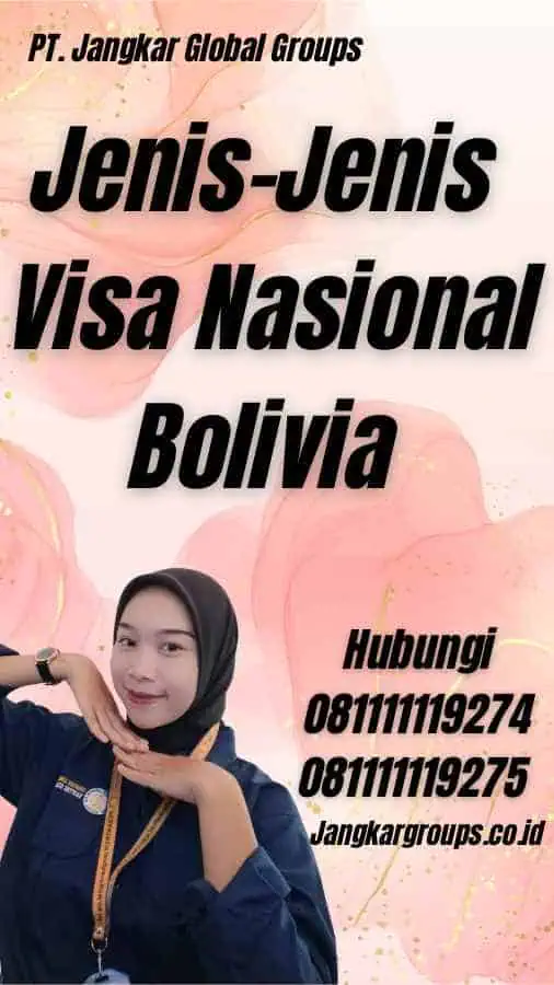 Jenis-Jenis Visa Nasional Bolivia